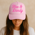 Fine & Dandy Trucker Hat