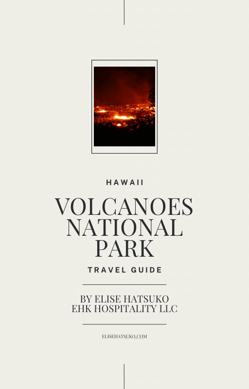 Volcanoes National Park Guide