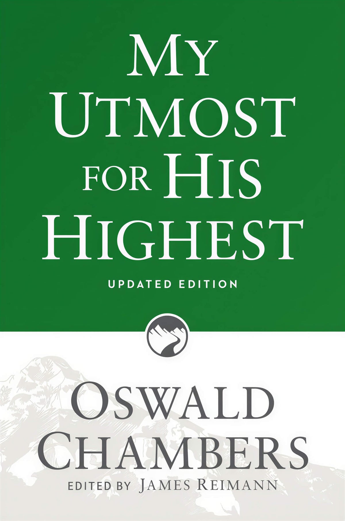 My Utmost for His Highest